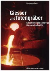 Giesser und Totengräber