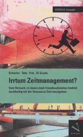 Irrtum Zeitmanagement?
