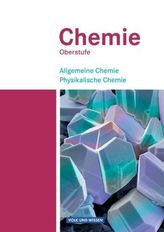 Allgemeine Chemie, Physikalische Chemie