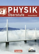 Physik Oberstufe, Gesamtband, Neue Ausgabe Westliche Bundesländer (außer Bayern) m. DVD-ROM