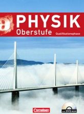 Physik Oberstufe, Qualifikationsphase, Neue Ausgabe Westliche Bundesländer (außer Bayern) m. DVD-ROM