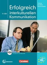 Erfolgreich in der interkulturellen Kommunikation, m. Audio-CD u. DVD