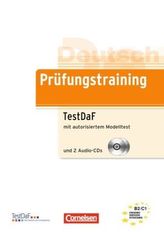 Prüfungstraining TestDaF mit autorisiertem Modelltest, m. 2 Audio-CDs