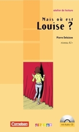 Mais où est Louise, m. Audio-CD