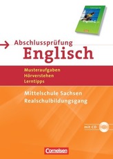 Abschlussprüfung Englisch, English G 21, Mittelschule Sachsen, Realschulbildungsgang, m. Audio-CD