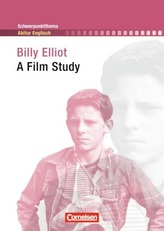 Billy Elliot: A Film Study