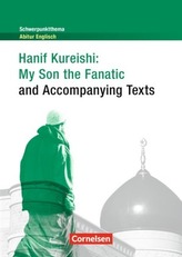 Hanif Kureishi: My Son the Fanatic (and Accompanying Texts)