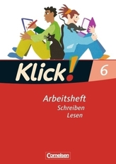 6. Schuljahr, Arbeitsheft: Schreiben, Lesen