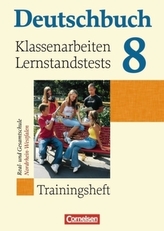 8. Schuljahr, Klassenarbeiten/Lernstandstests, Real- und Gesamtschule Nordrhein-Westfalen