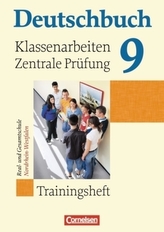 9. Schuljahr, Klassenarbeiten/Zentrale Prüfung, Real- und Gesamtschule Nordrhein-Westfalen