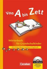 Wörterbuch für Grundschulkinder, m. Bild-Wort-Lexikon Englisch u. CD-ROM, Neubearbeitung