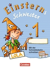1. Jahrgangsstufe - Mit der Schreibtabelle schreiben
