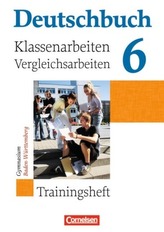 10. Schuljahr, Trainingsheft für Klassenarbeiten und Vergleichsarbeiten