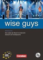 Wise Guys, Arbeitsheft mit CD-Extra