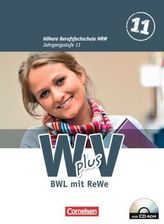11. Jahrgangsstufe - BWL mit ReWe, Schülerbuch mit CD-ROM