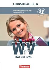 11. Jahrgangsstufe - BWL mit ReWe, Lernsituationen