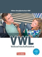 VWL - Volkswirtschaftslehre, Fachoberschulen und Höhere Berufsfachschulen NRW