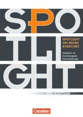 Spotlight on Mixed Exercises, Third Edition, Arbeitsbuch mit Lösungen