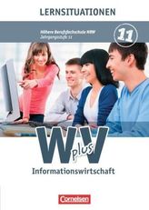 11. Jahrgangsstufe - Informationswirtschaft, Lernsituationen