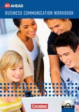 Go Ahead - Business Communication Workbook, Allgemeine Ausgabe, m. Audio-CD