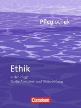Ethik in der Pflege