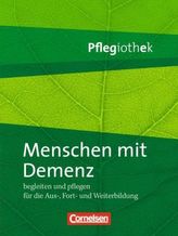 Menschen mit Demenz begleiten und pflegen für die Aus-, Fort- und Weiterbildung