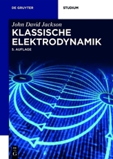 Klassische Elektrodynamik