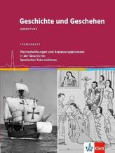 Wechselwirkungen und Anpassungen in der Geschichte: Spanischer Kolonialismus