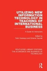  Utilizing New Information Technology in Teaching of International Business