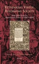  Rethinking Virtue, Reforming Society