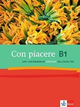 Con piacere B1, Lehr- und Arbeitsbuch Italienisch, m. 2 Audio-CDs
