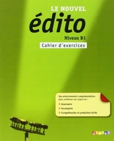 Le nouvel édito - Cahier d'exercices, Niveau B1
