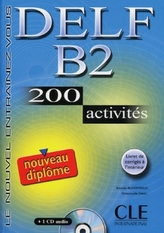 DELF B2 - 200 activites, m. Audio-CD