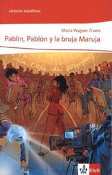 Pablín, Pablón y la Bruja Maruja