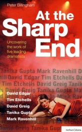  At the Sharp End: Uncovering the Work of Five Leading Dramatists
