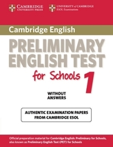 Cambridge Preliminary English Test for Schools 1, Student's Book without answers