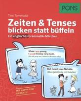 Zeiten & Tenses blicken, statt büffeln