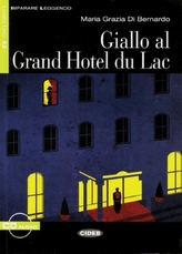 Giallo al Grand Hotel du Lac, Textbuch u. Audio-CD