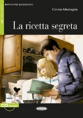 La ricetta segreta, m. Audio-CD