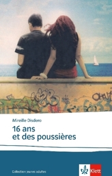 16 ans et des poussières