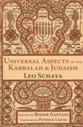  Universal Aspects of the Kabbalah and Judaism