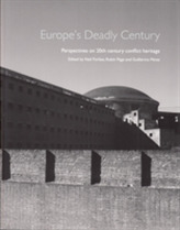  Europe\'s Deadly Century
