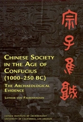  Chinese Society in the Age of Confucius (1000-250 BC)