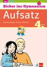 Sicher ins Gymnasium Deutsch Aufsatz 4. Klasse