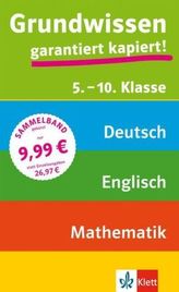 Grundwissen 5.-10. Klasse: Deutsch, Mathematik, Englisch