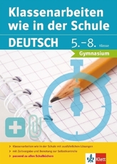 Klassenarbeiten wie in der Schule, Deutsch 5.-8. Klasse Gymnasium