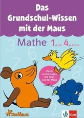 Das Grundschul-Wissen mit der Maus - Mathe 1.-4. Klasse