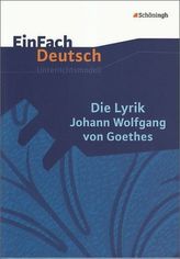 Die Lyrik Johann Wolfgang von Goethes