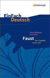 Faust - Der Tragödie erster Teil, Neubearbeitung Gymnasiale Oberstufe