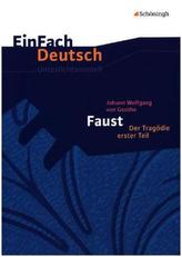 Johann Wolfgang von Goethe 'Faust. Der Tragödie erster Teil'